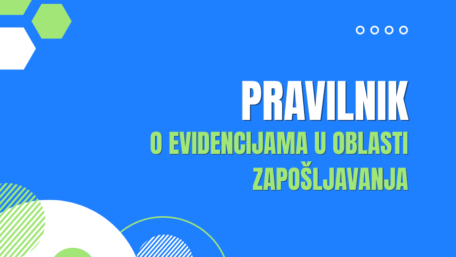 Pravilnik o evidencijama u oblasti zapošljavanja